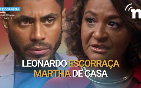 Leonardo (Ícaro Silva)  expulsará Martha (Claudia Di Moura) de casa sem dó em Cara e Coragem