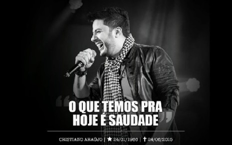 Imagem do cantor Cristiano Araújo, em redes oficiais, que encerrou Vídeo Show de ontem (24) - Reprodução/TV Globo