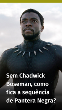 Nada de novo intérprete: Sem Chadwick Boseman, como fica a sequência de Pantera Negra?