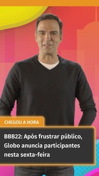 BBB22: Após frustrar público, Globo anuncia participantes nesta sexta-feira
