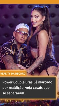 Power Couple Brasil é marcado por maldição; veja casais que se separaram