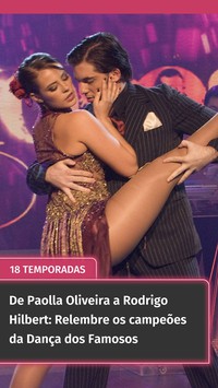 De Paolla Oliveira a Rodrigo Hilbert: Relembre os campeões da Dança dos Famosos