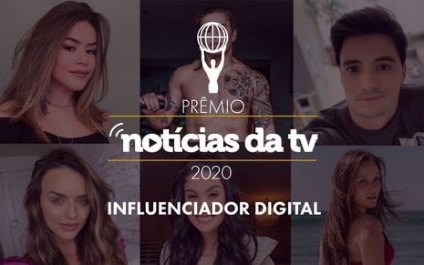 Arte com o logo do Prêmio do Notícias da TV e imagens dos seis influenciadores digitais concorrentes