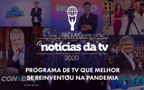 Arte com o logo do Prêmio do Notícias da TV e imagens dos programas que melhor se reinventaram na pandemia