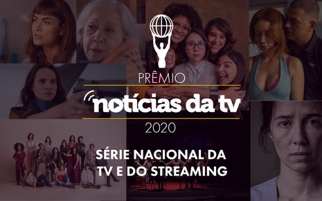 Arte com o logo do Prêmio do Notícias da TV e imagens das oito séries nacionais concorrentes