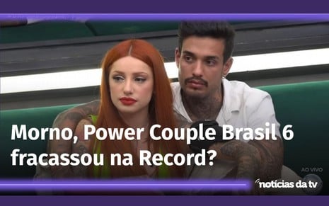 Lado a lado, Brenda Paixão e Matheus Sampaio no Power Couple Brasil