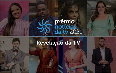 Arte do Prêmio Notícias da TV 2021, com logotipo e imagens de indicados na categoria revelação da TV ao fundo