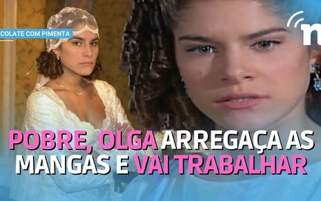 Olga (Priscila Fantin) paga por crimes e se casa contra a vontade em Chocolate com Pimenta