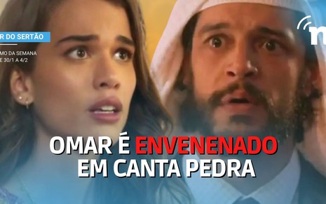 Omar (Gilrray Coutinho) é envenenado em Canta Pedra e desespera Maruan (Pedro Lamin)