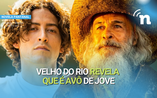 Jove fica em choque ao ouvir o Velho do Rio o chamar de neto
