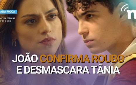 João (Igor Jansen) confirma roubo e desmascara Tânia (Ana Paula Valverde) em Poliana Moça