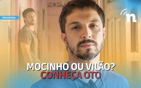 Otto (Romulo Estrela) será o mocinho que salvará Brisa (Lucy Alves) na novela Tavessia