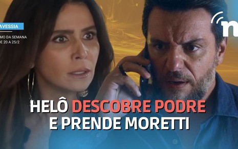 Helô (Giovanna Antonelli) descobre podre e prende Moretti (Rodrigo Lombardi) em Travessia
