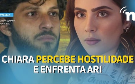 Chiara (Jade Picon) percebe a hostilidade do namorado e enfrenta Ari (Chay Suede) em Travessia