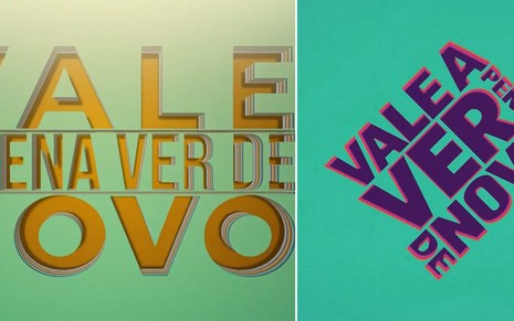 Logotipo da sessão de reprises Vale a Pena Ver de Novo, nas versões da TVI e da Globo